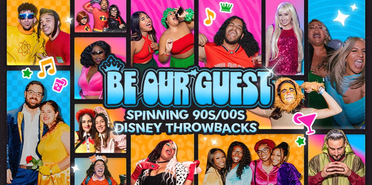 Be Our Guest 90s00s Disney Throwback Night