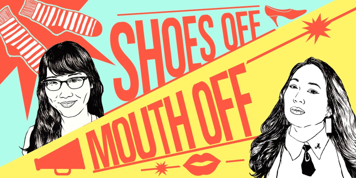 SHOES OFF! MOUTH OFF!