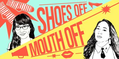 SHOES OFF! MOUTH OFF!