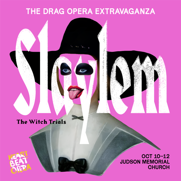 Heartbeat Opera presents: SLAYLEM: The W