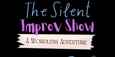 THE SILENT IMPROV SHOW