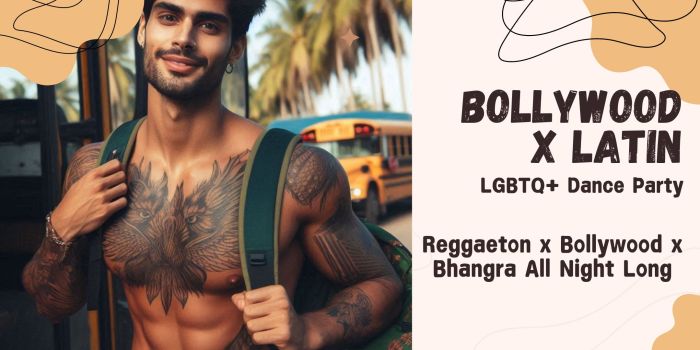 Bollywood x Reggaeton LGBTQ+ Dance Party