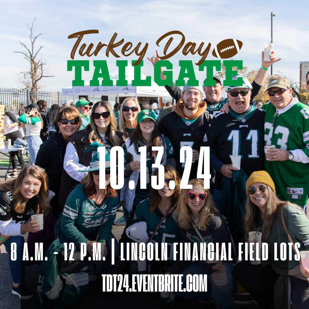 Turkey Day Tailgate 2024 To Do Philadelphia