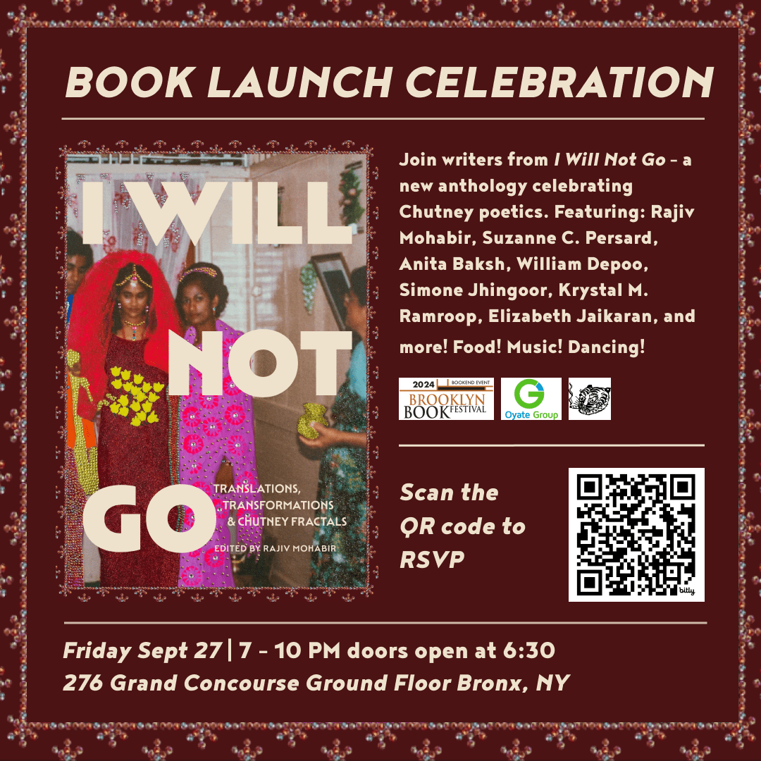 “I Will Not Go” Chutney Poetry Anthology Book Launch at Oyate Group