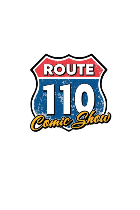 The Route 110 Comic Book Show Returns!!