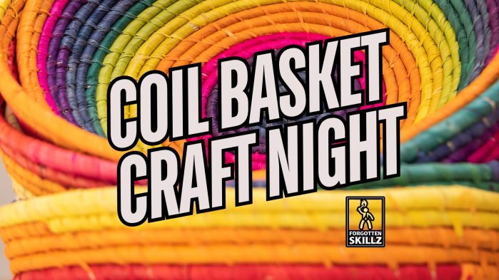 Coil Basket Weaving Workshop – November