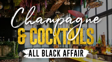 Champagne and Cocktails All Black Affair1