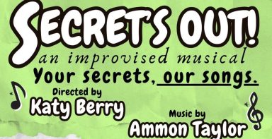 Secrets Out – an Improvised Musical