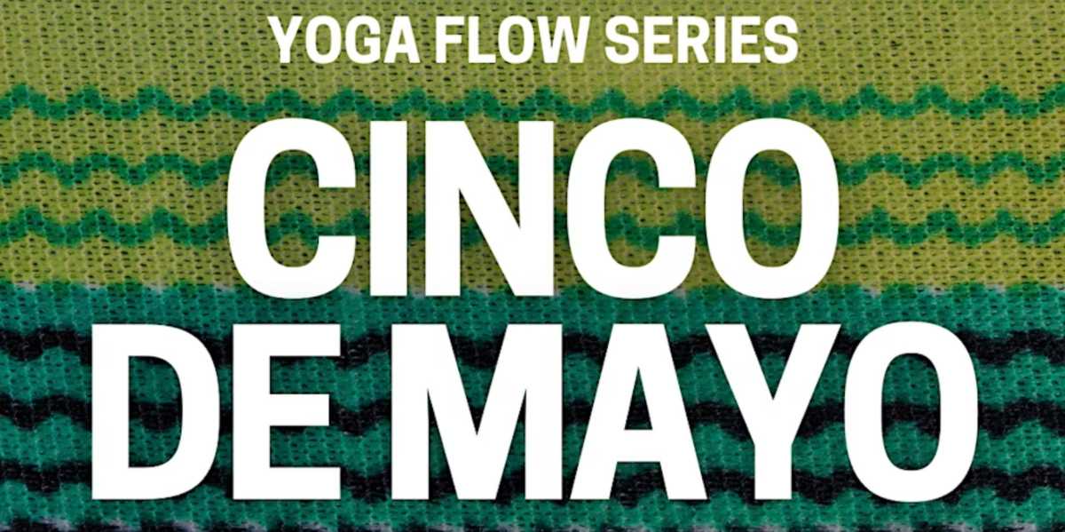 Cinco de Mayo Yoga Six