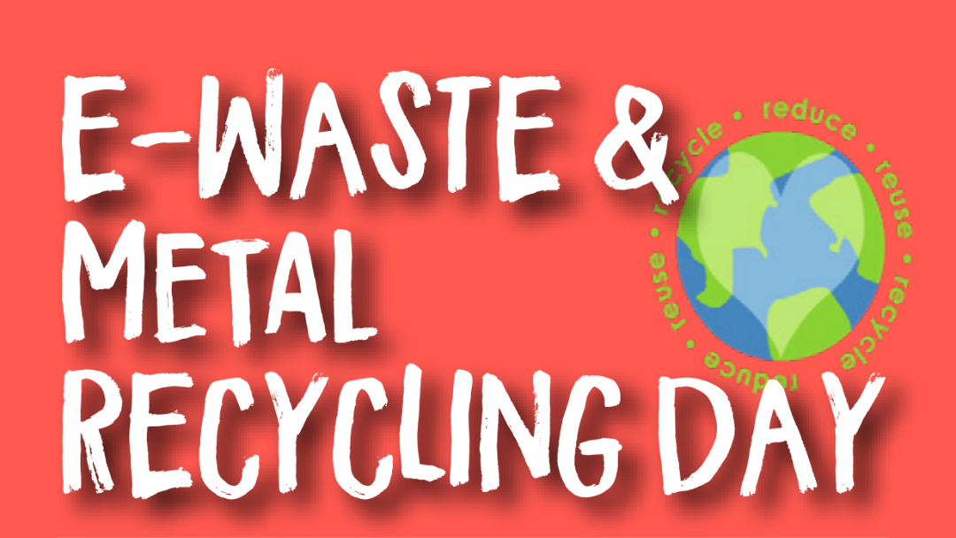 E-Waste & Metal Recycling Day_May 2025