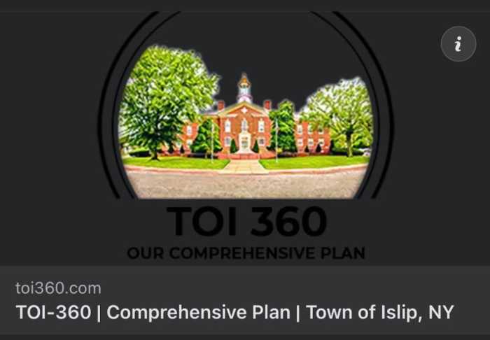 The Town of Islip’s TOI 360 Compre