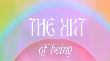 ART OF BEING