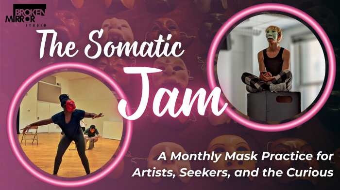The Somatic Jam is a monthly jam for act
