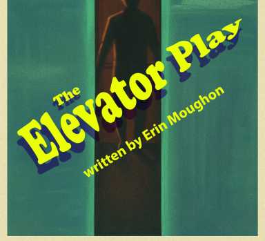 The Elevator Play Poster