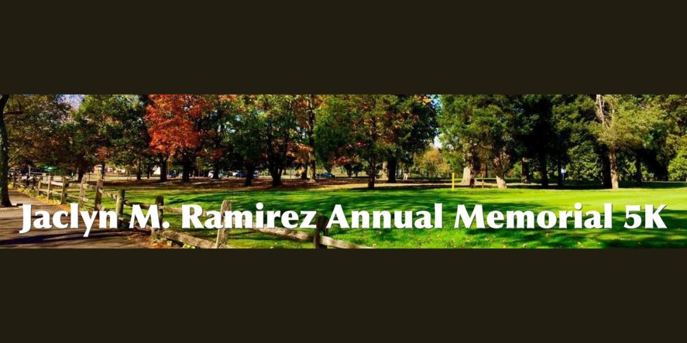 Jaclyn M. Ramirez Annual Memorial 5K
