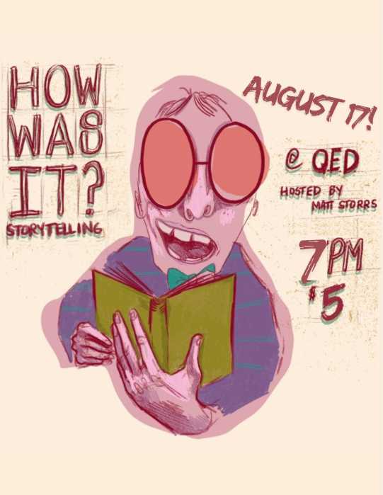 Hosted by Matt Storrs, “How Was It