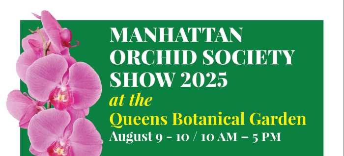 The Manhattan Orchid Society Show will b