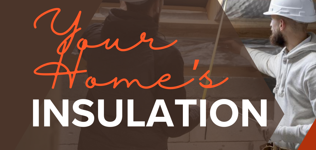 Your Home’s Insulation