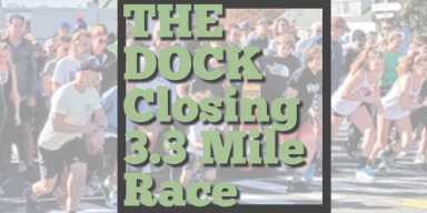 The Dock Closing 3.3 Mile Race