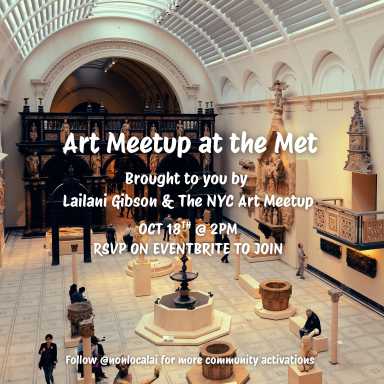 Brought to you by Lailani Gibson & The NYC Art Meetup