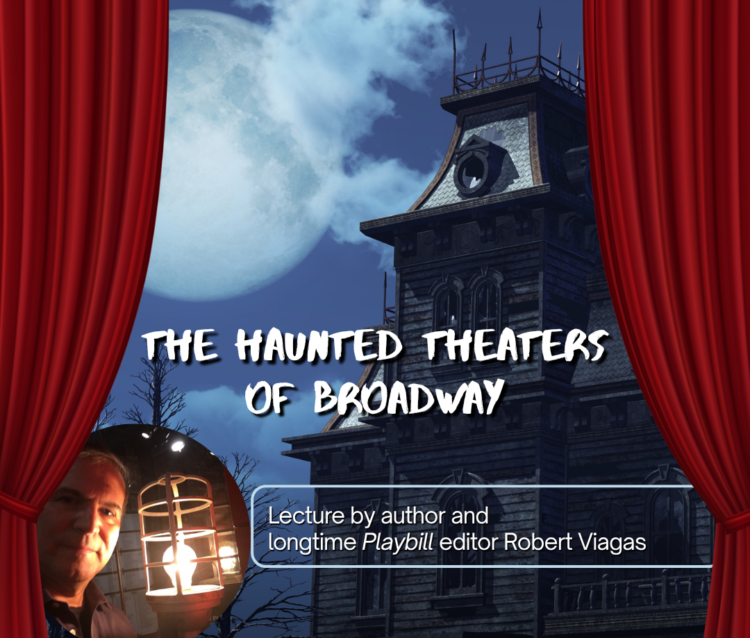 Haunted Theaters of Broadway