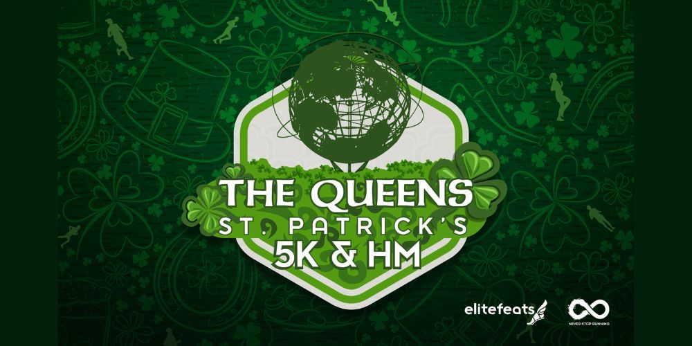The Queens St. Patrick’s 5K & Half Marathon