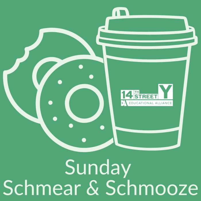 Join 14Y and Y Parent for Sunday Schmear